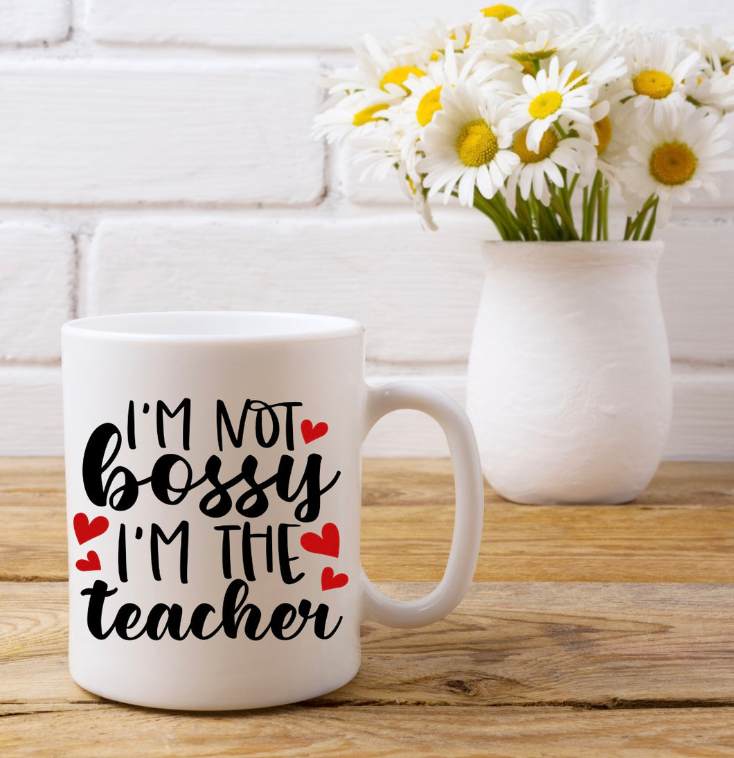 I'm not bossy... I'm the Teacher Coffee Mug | 15oz.