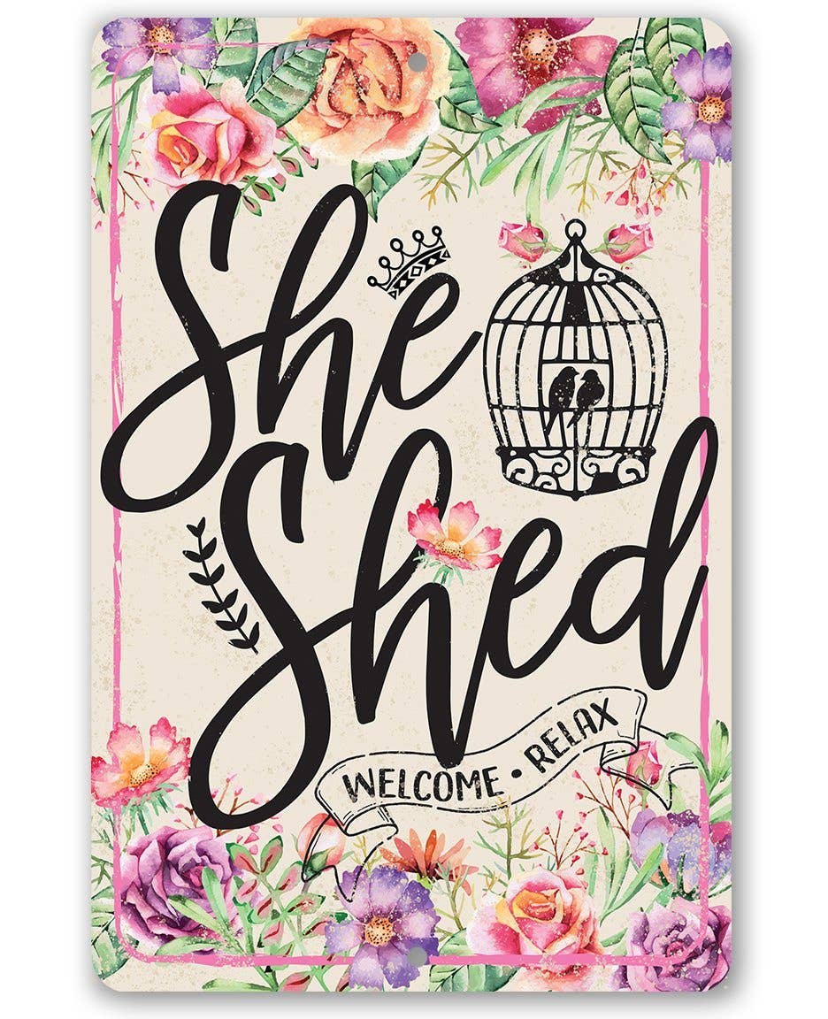 She Shed - Pink - Metal Sign