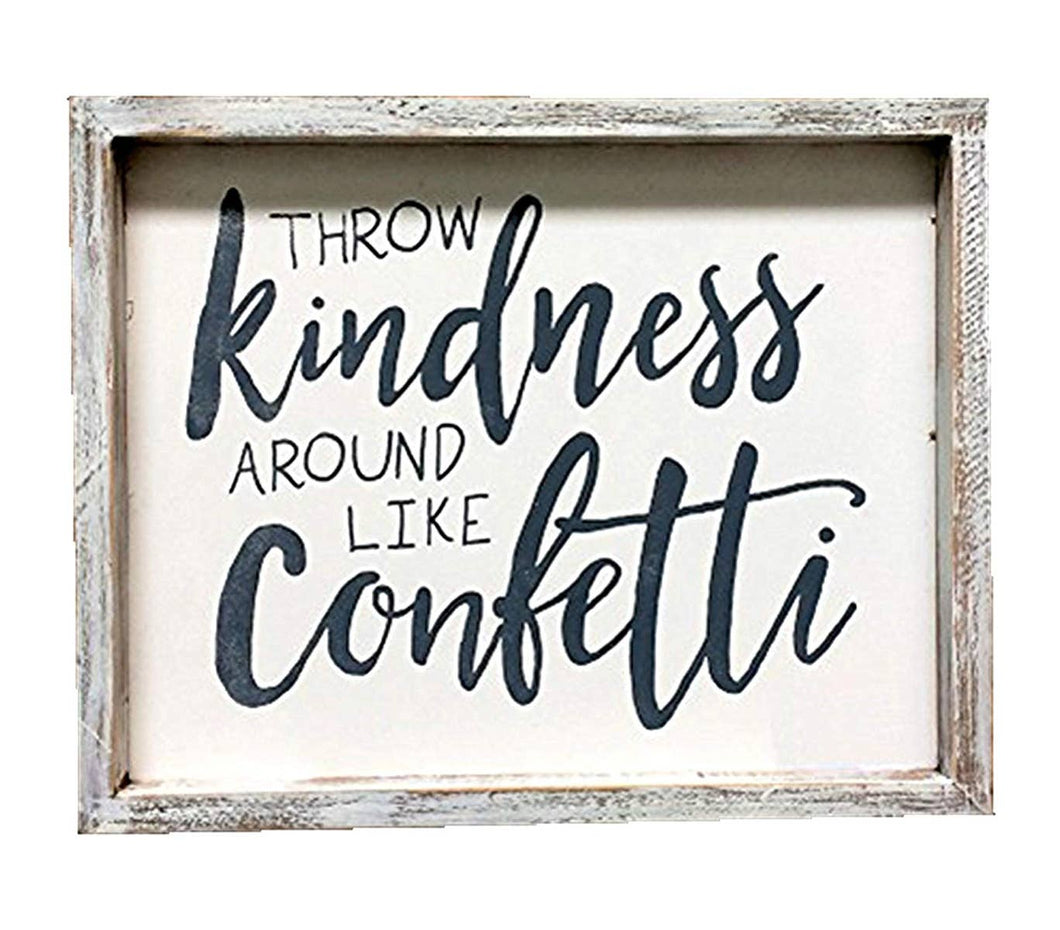 Throw Kindness around like Confetti Wall Decor