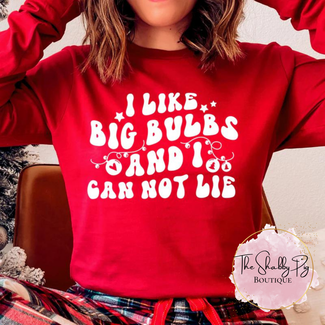 I like Big Bulbs and I cannot Lie Graphic Tee | Christmas