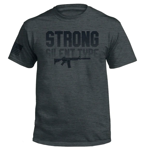 Strong Silent Type T-Shirt